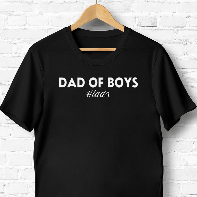 Dad Of Boys #lads - Mens T-Shirt - Dads T-Shirt