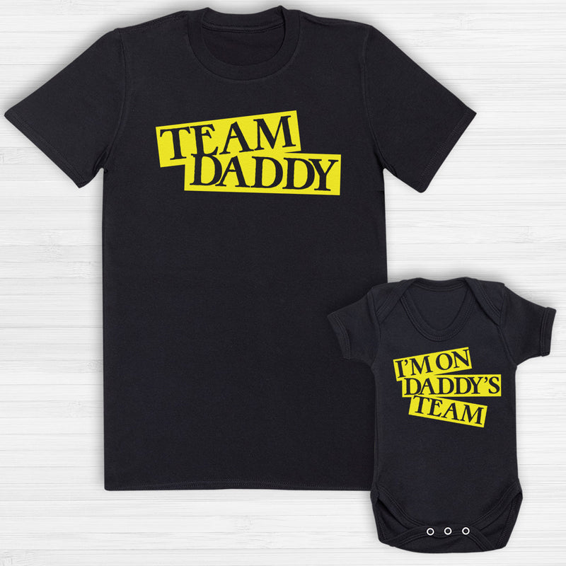 Team Daddy & Im On Daddys Team - T-Shirt & Bodysuit / T-Shirt - (Sold Separately)
