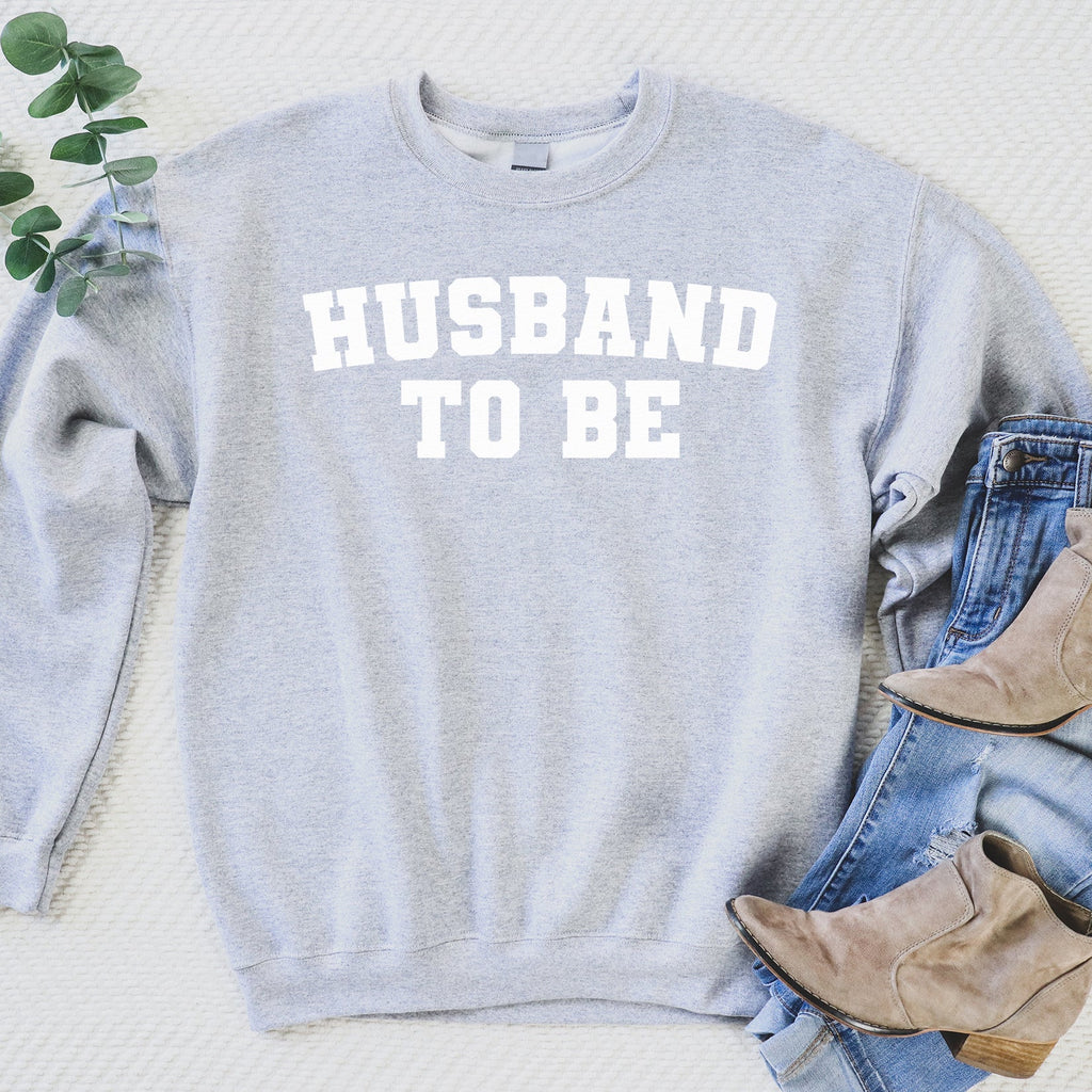 Husband To Be - Mens Sweater - Fiancé Sweater