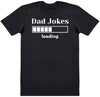 Dad Jokes Loading - Mens T-Shirt - Dads T-Shirt