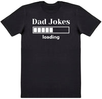 Dad Jokes Loading - Mens T-Shirt - Dads T-Shirt
