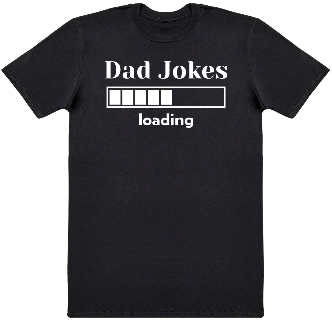 Dad Jokes Loading - Mens T-Shirt - Dads T-Shirt