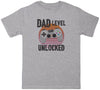 Dad Level Unlocked - Mens T-Shirt - Dads T-Shirt