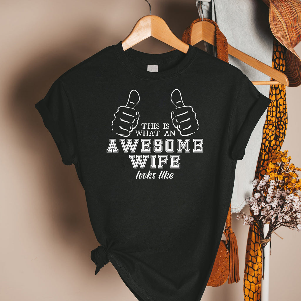This Is What An Awesome Wife Looks Like - Womens T-shirt - Wife T-Shirt