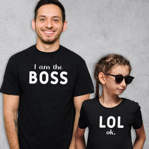 I Am The Boss, Lol ok - T-Shirt & Bodysuit / T-Shirt - (Sold Separately)