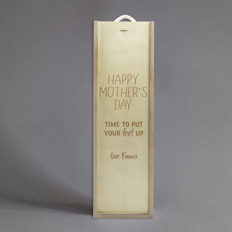 Personalised Happy Mother's Day Time To Put Feet Up - Gift Bottle Presentation Box for One Bottle