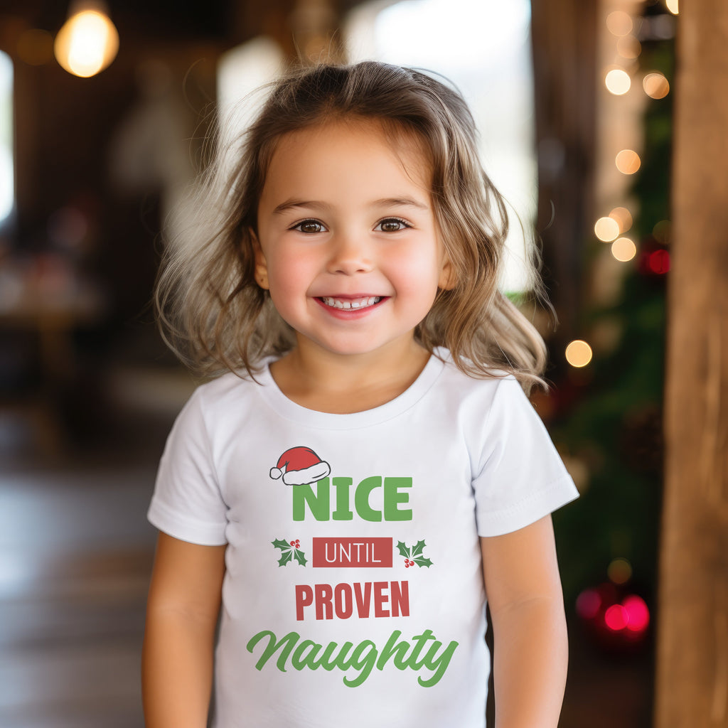 Nice Until Proven Naughty - Baby & Kids - All Styles & Sizes