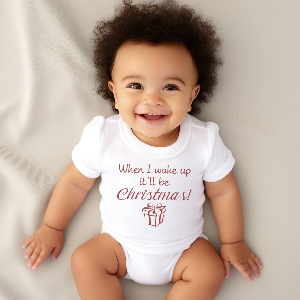 When I Wake Up It Will Be Christmas - Baby Bodysuit / Baby T-Shirt