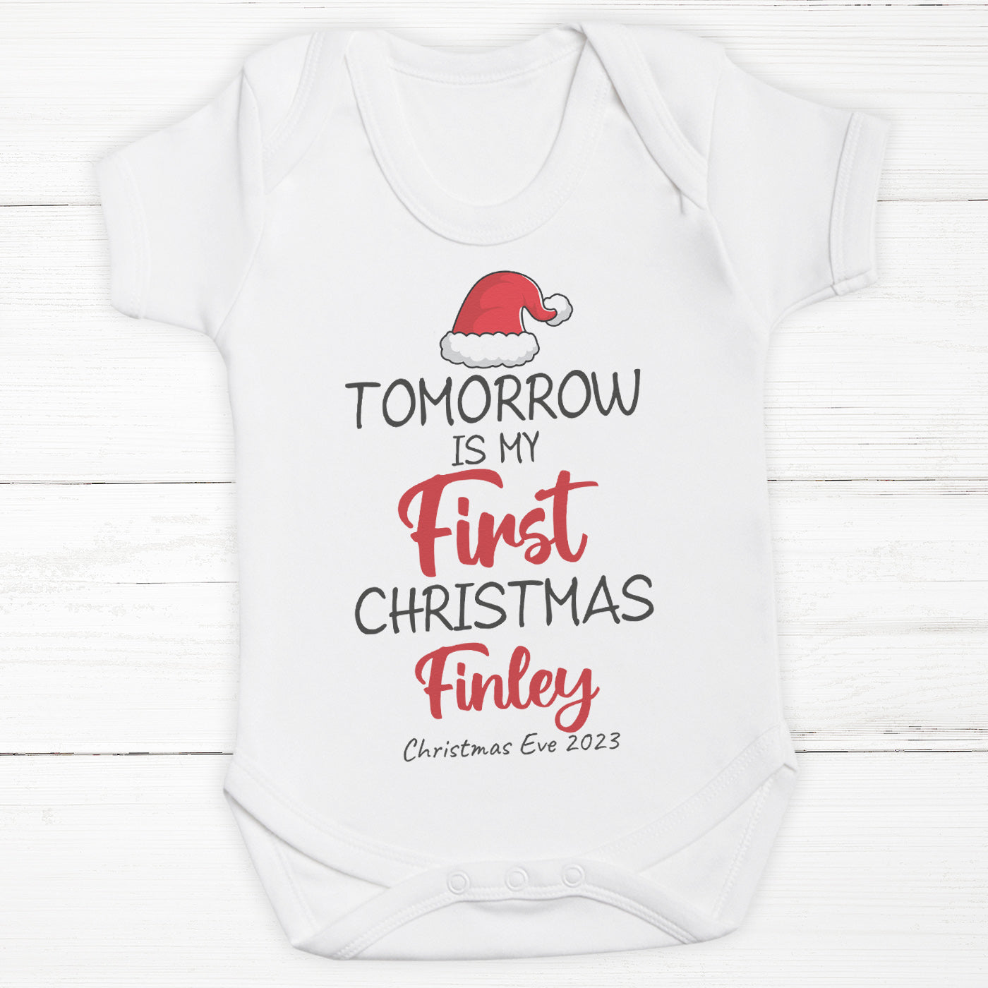 PERSONALISED Tomorrow Is My First Christmas - Baby Bodysuit & Baby T-Shirt