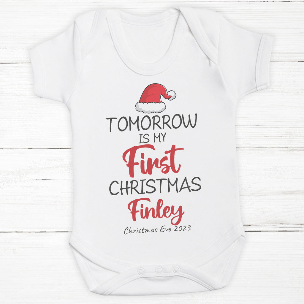 PERSONALISED Tomorrow Is My First Christmas - Baby Bodysuit & Baby T-Shirt