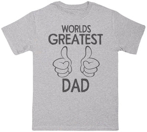 World's Greatest Dad Thumbs Up - Dads T-Shirt (255853199390)