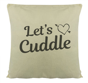 Let's Cuddle - Printed Cushion Cover