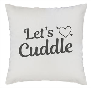 Let's Cuddle - Printed Cushion Cover