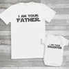 I Am Your Father & I Am Your Daughter - Matching Set - Baby Bodysuit & Dad T-Shirt - (Sold Separately)