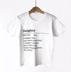 Daughter Noun- Baby T-Shirt / Kids T-Shirt - The Gift Project