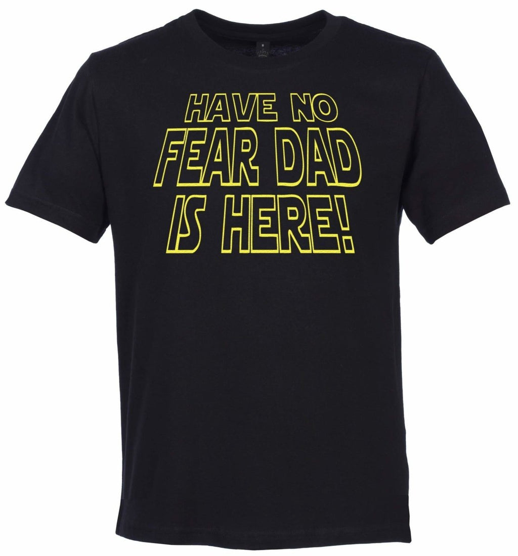 Have No Fear, Dad Is Here Organic Mens T Shirt - Daddy T Shirt - The Gift Project