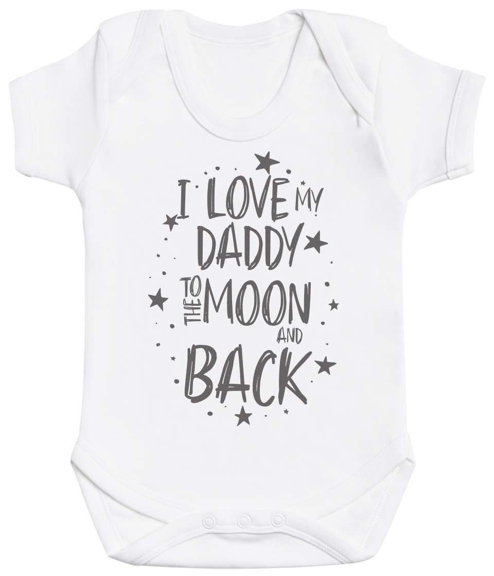 I Love My Daddy To The Moon And Back Baby Bodysuit - The Gift Project