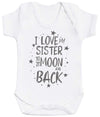 I Love My Sister To The Moon And Back Baby Bodysuit - The Gift Project