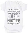 I'm As Lucky As Can Be Best Brother belongs to me! Baby Bodysuit - The Gift Project