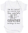 I'm As Lucky As Can Be Best GodFather belongs to me! Baby Bodysuit - The Gift Project