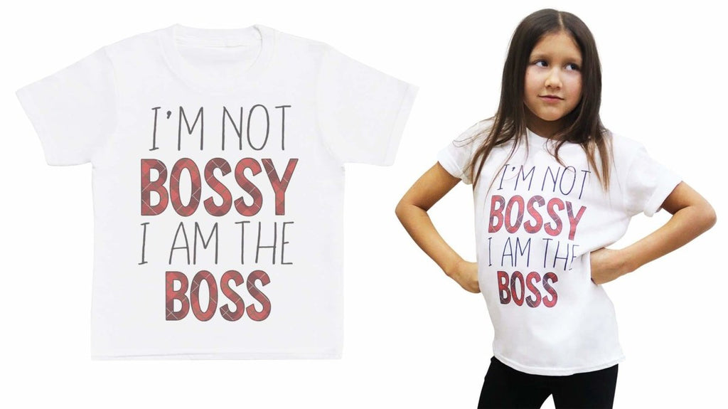 I'm Not Bossy I Am The Boss - Baby T-Shirt - The Gift Project
