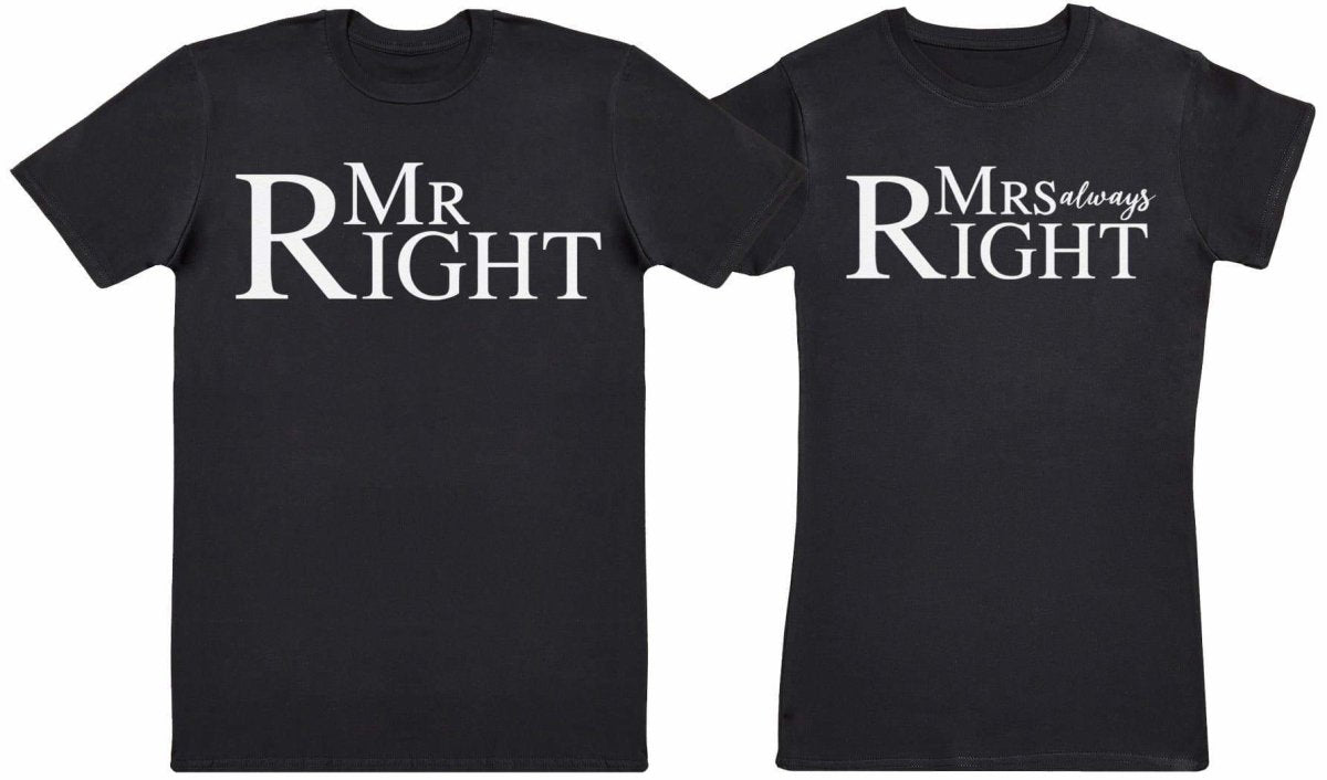 Mr Right & Mrs Always Right - Couple T-Shirt Gift Set - The Gift Project